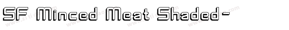 SF Minced Meat Shaded字体转换